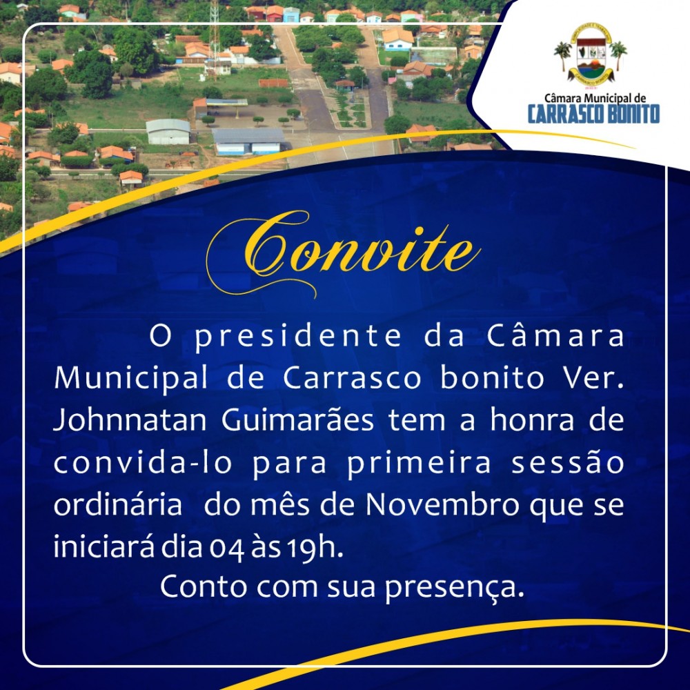 CARRASCO BONITO – Presidente da Câmara convida população para participar de sessão ordinária nesta sexta
