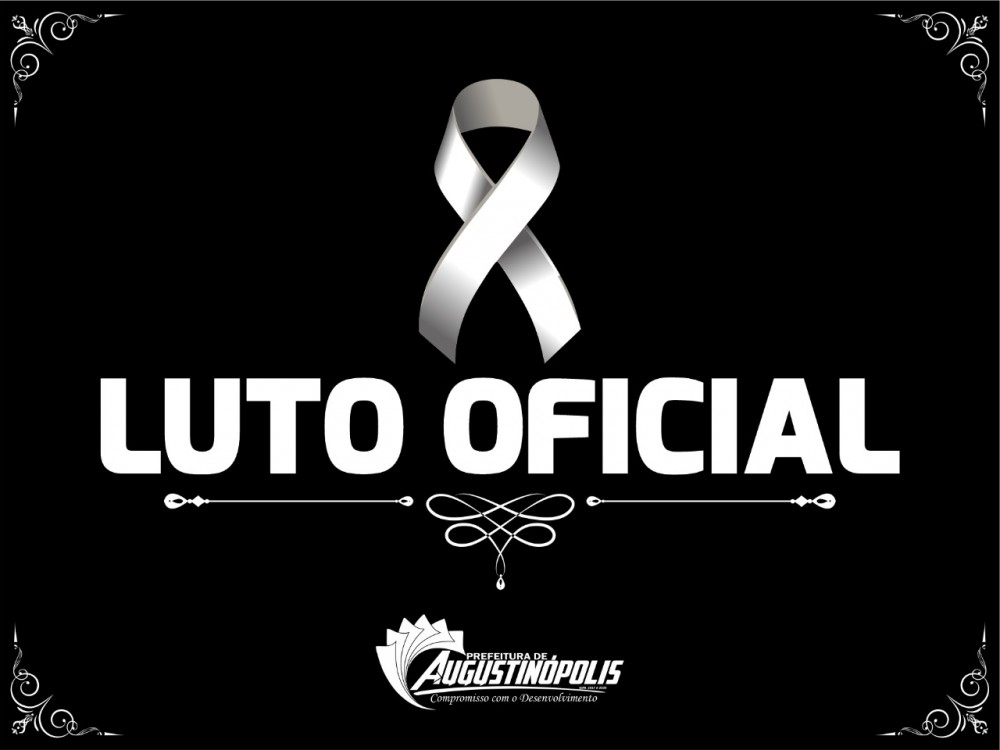 Augustinopolis – Prefeito decreta luto oficial de três dias pela morte de Edito Cayres de Almeida (Nenca)