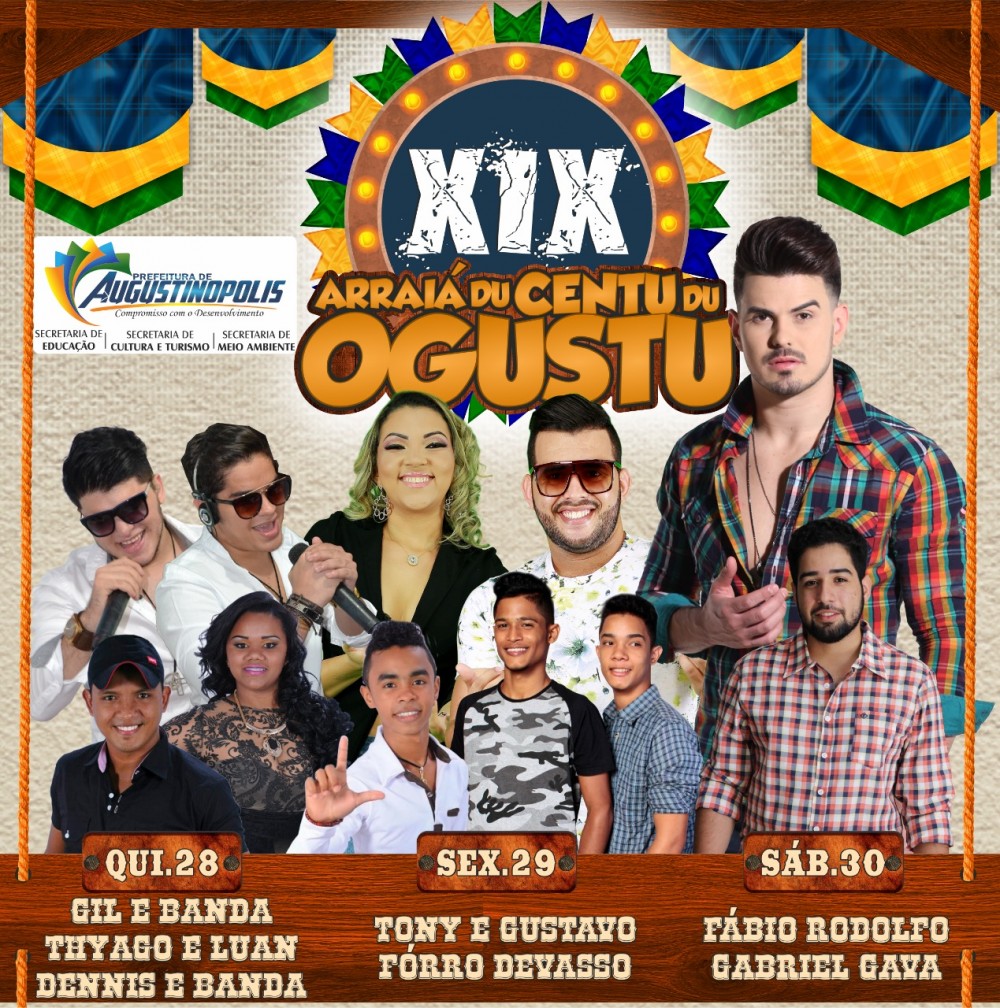 PREFEITURA DE AUGUSTINOPOLIS, REALIZA A XIX EDIÇÃO DO ARRAIÁ DO CENTO DO OGUSTO