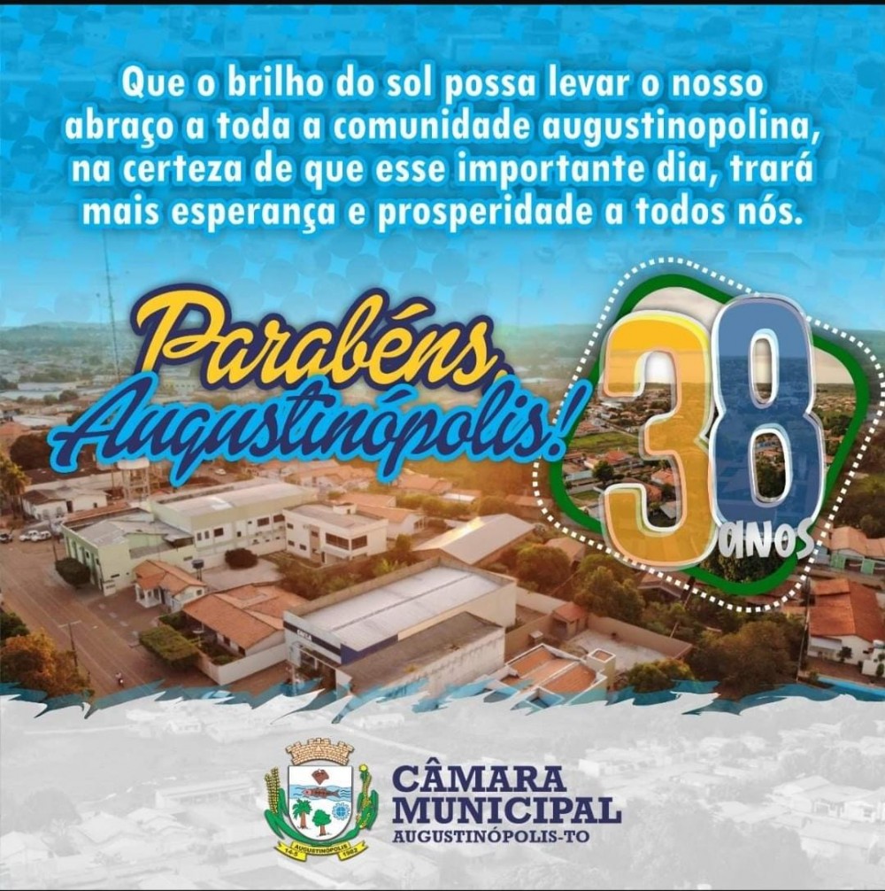 Vereadores parabenizam Augustinópolis por seu 38º aniversário